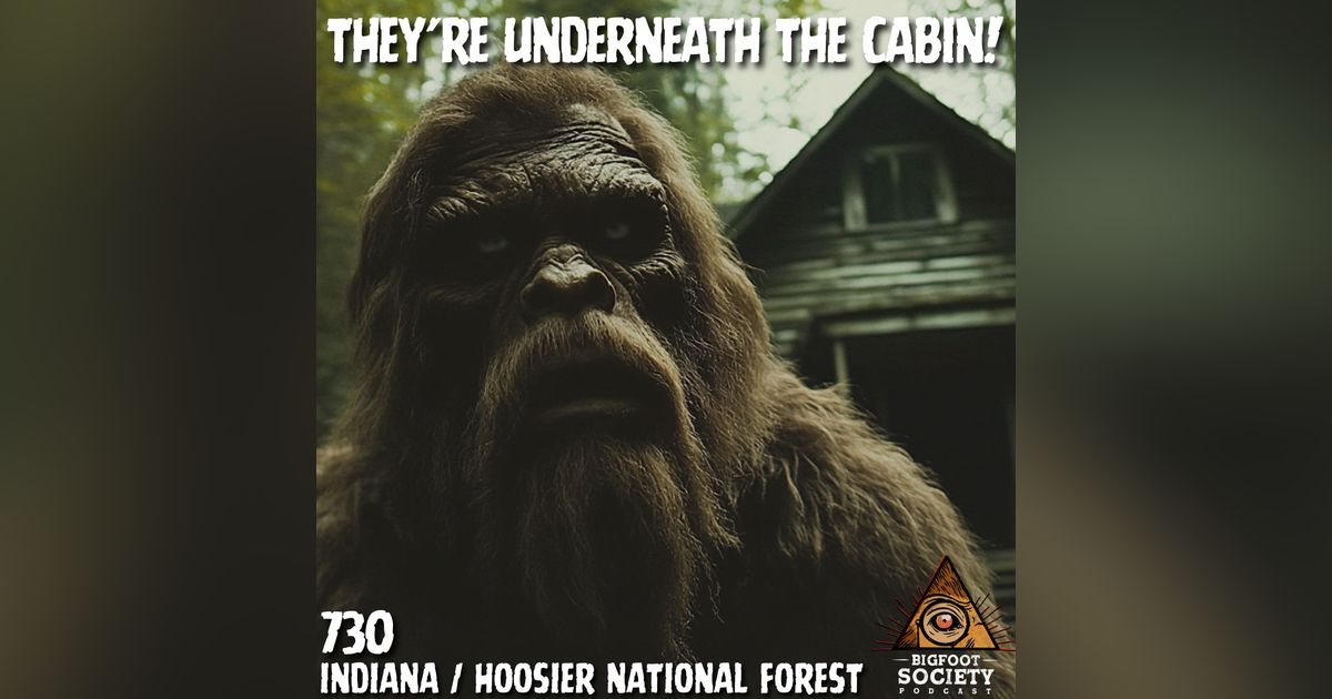 They're Underneath the Cabin! | Indiana