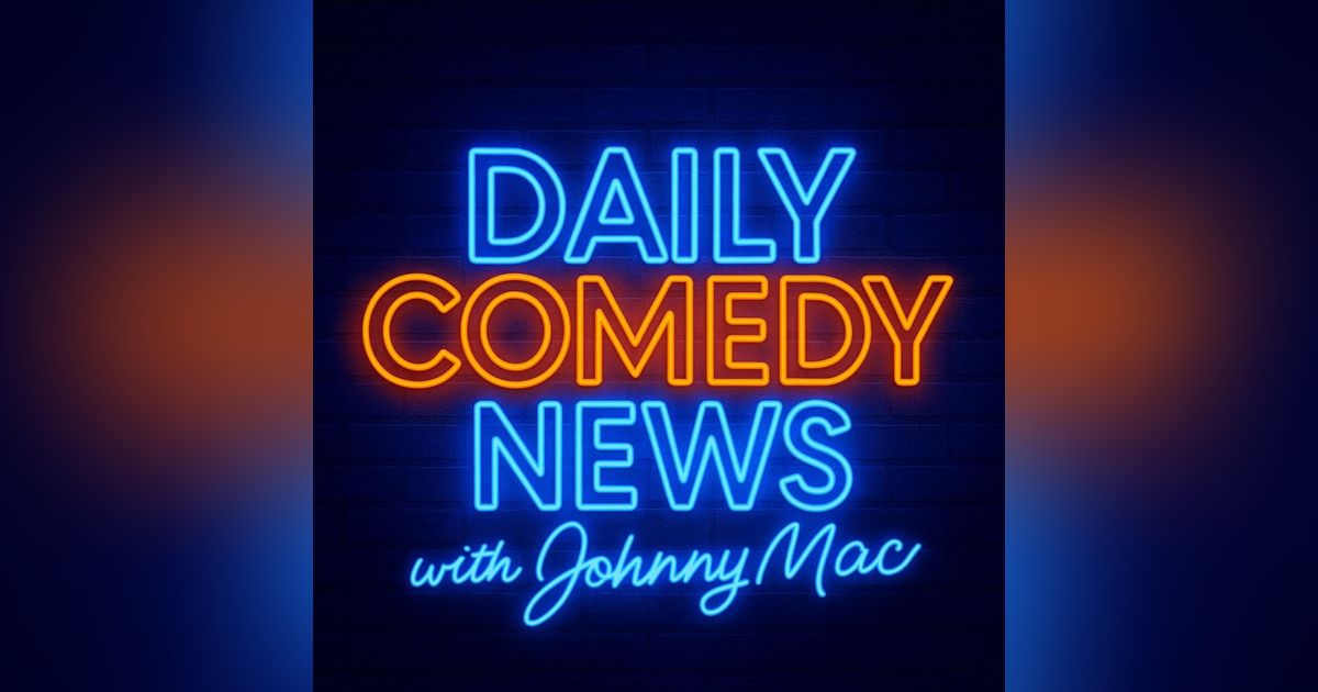 Daily Comedy News: a podcast about comedians