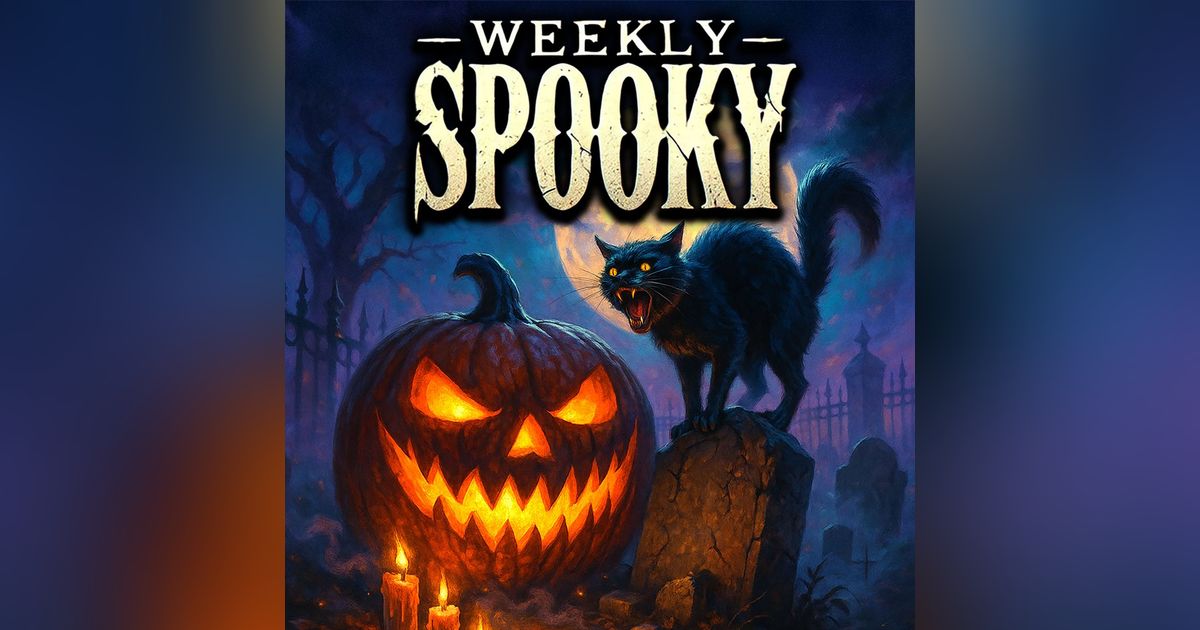 Weekly Spooky