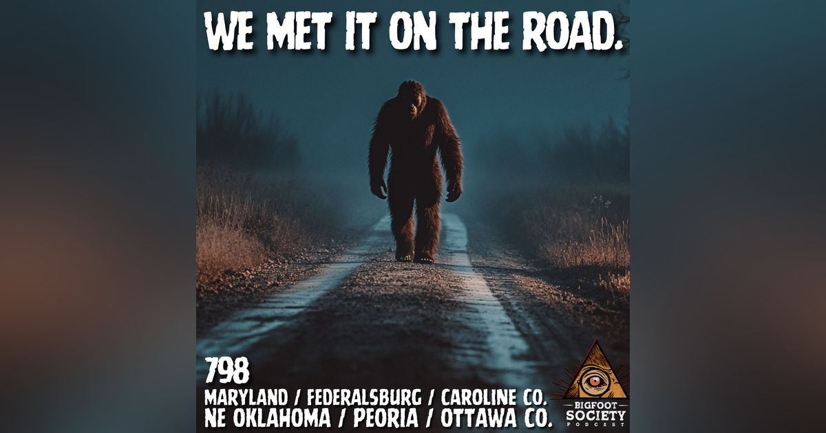 Eastern Maryland and NE Oklahoma Sasquatch!