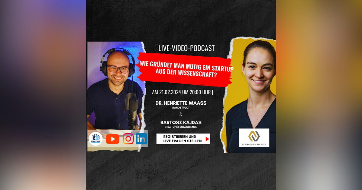 #75 | Wie gründet man mutig ein Startup aus der Wissenschaft? [DE] With Dr. Henriette Maass