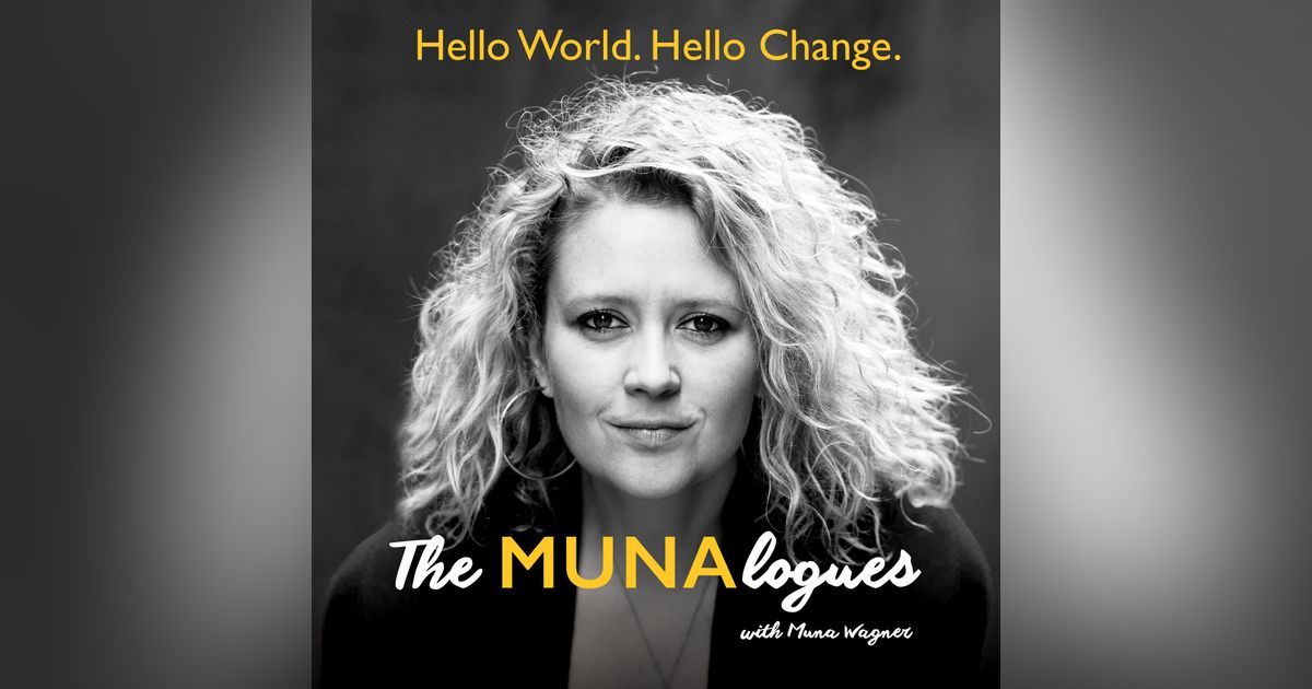 The MUNAlogues - Hello World. Hello Change.