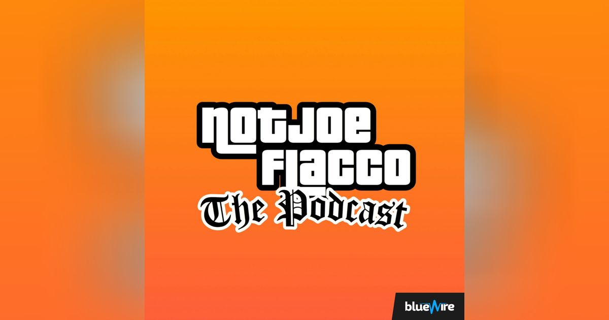 NotJoeFlacco: The Podcast