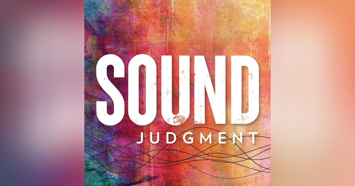 Sound Judgment