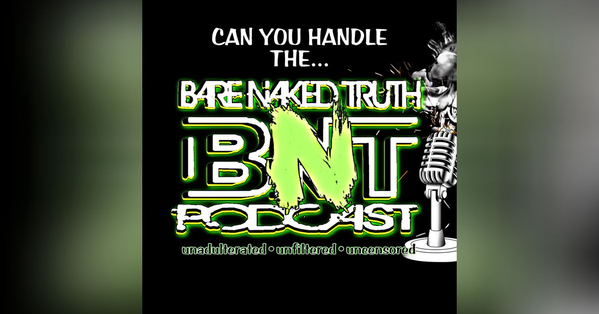 BARE NAKED TRUTH PODCAST