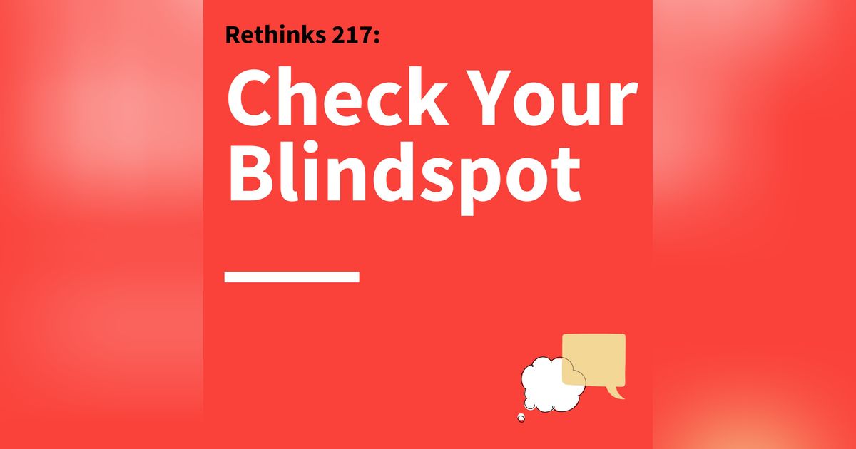 217. Rethinks: How to Build Deep Connections