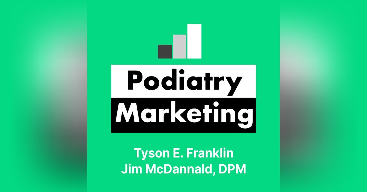 Podiatry Marketing