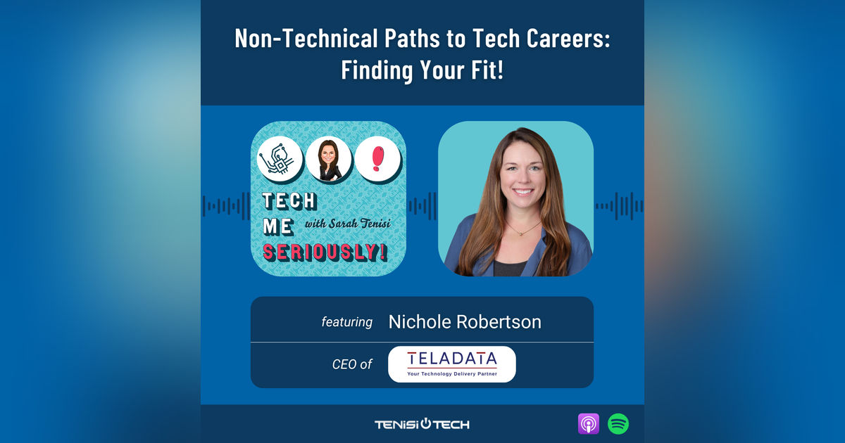 Nichole Robertson: Non-Technical Paths to Tech Careers – Finding Your Fit! Nichole Robertson: Non-Technical Paths to Tech Careers – Finding Your Fit!