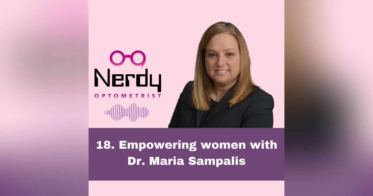 18. Empowering women with Dr. Maria Sampalis