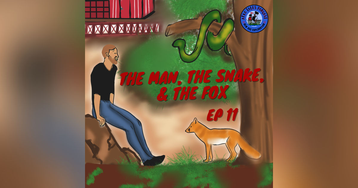 The Man, The Snake & The Fox The Man, The Snake & The Fox
