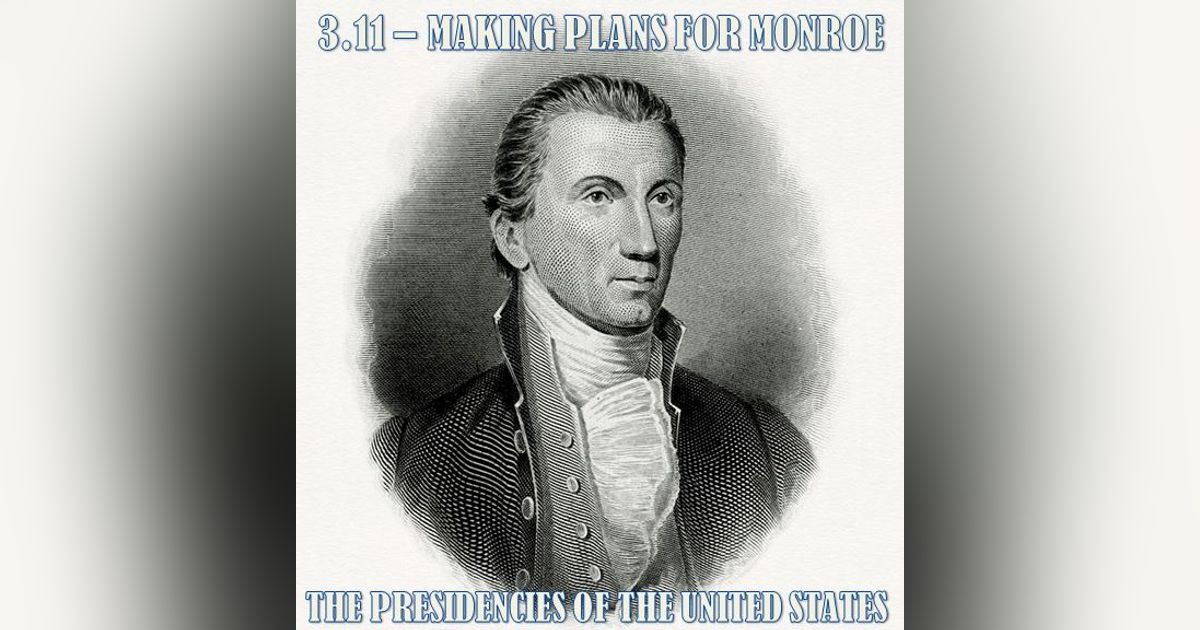 3.11 – Making Plans for Monroe
