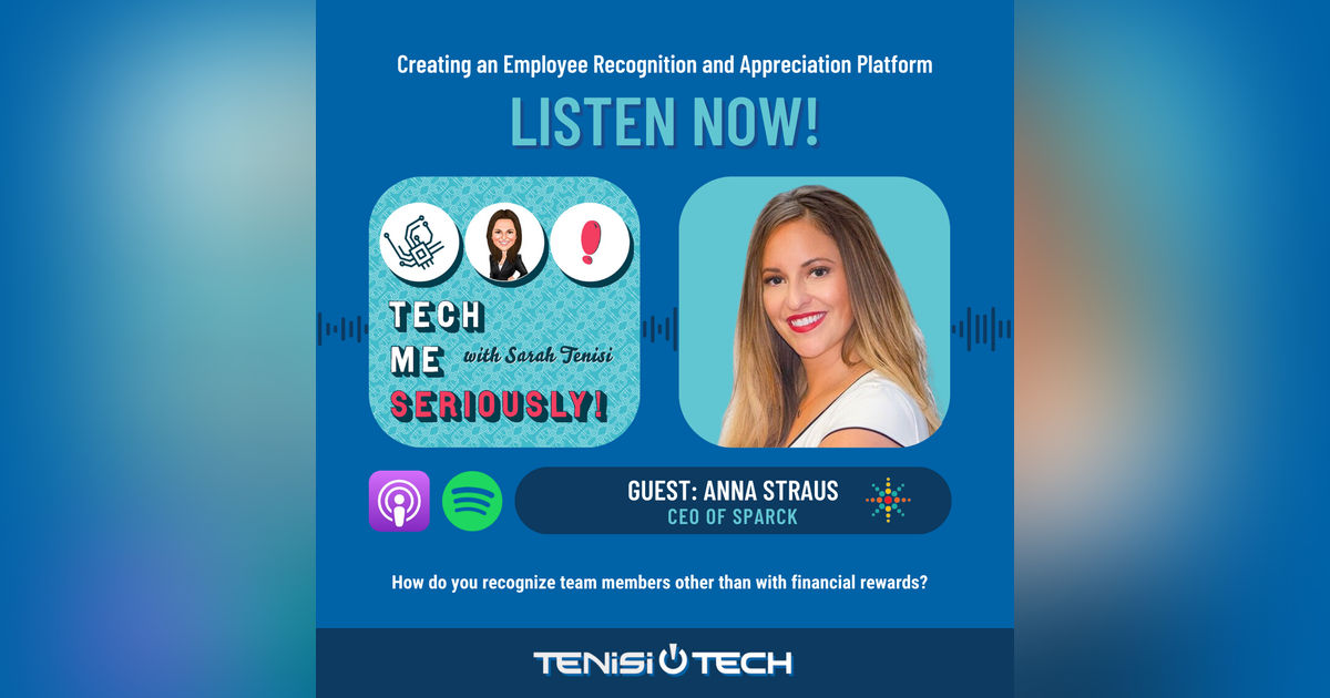 Anna Straus: Creating an Employee Recognition and Appreciation Platform Anna Straus: Creating an Employee Recognition and Appreciation Platform