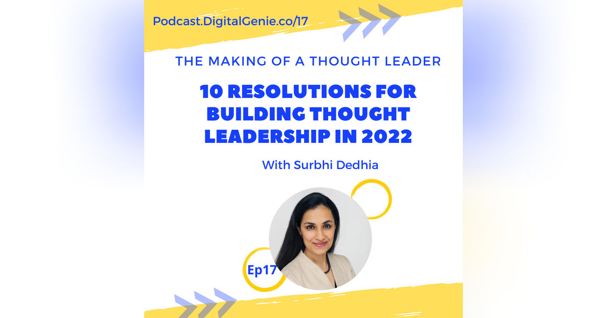 10 Resolutions for Building Thought Leadership in 2022