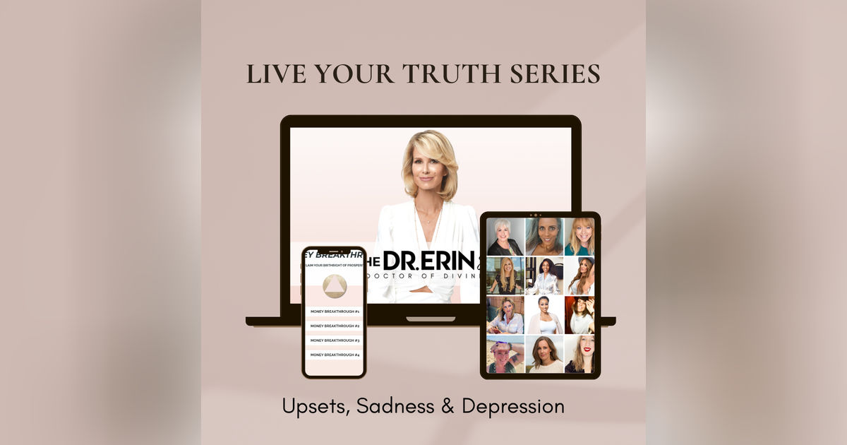 LIVE YOUR TRUTH {8 OF 12 SERIES} UPSETS, SADNESS, & DEPRESSION LIVE YOUR TRUTH {8 OF 12 SERIES} UPSETS, SADNESS, & DEPRESSION