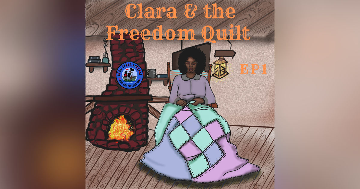 Clara & the Freedom Quilt