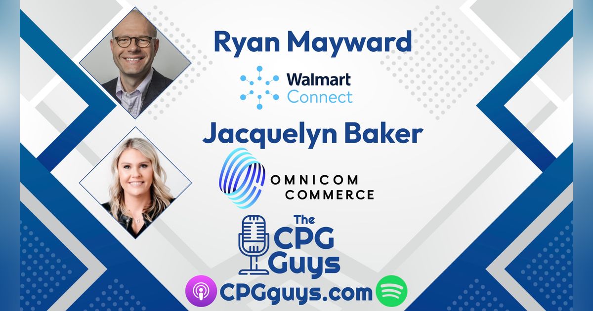 Building Brand Loyalty Through Retail Media with Walmart Connect's Ryan Mayward & Omnicom Commerce Group's Jacquelyn Baker Building Brand Loyalty Through Retail Media with Walmart Connect's Ryan Mayward & Omnicom Commerce Group's Jacquelyn Baker