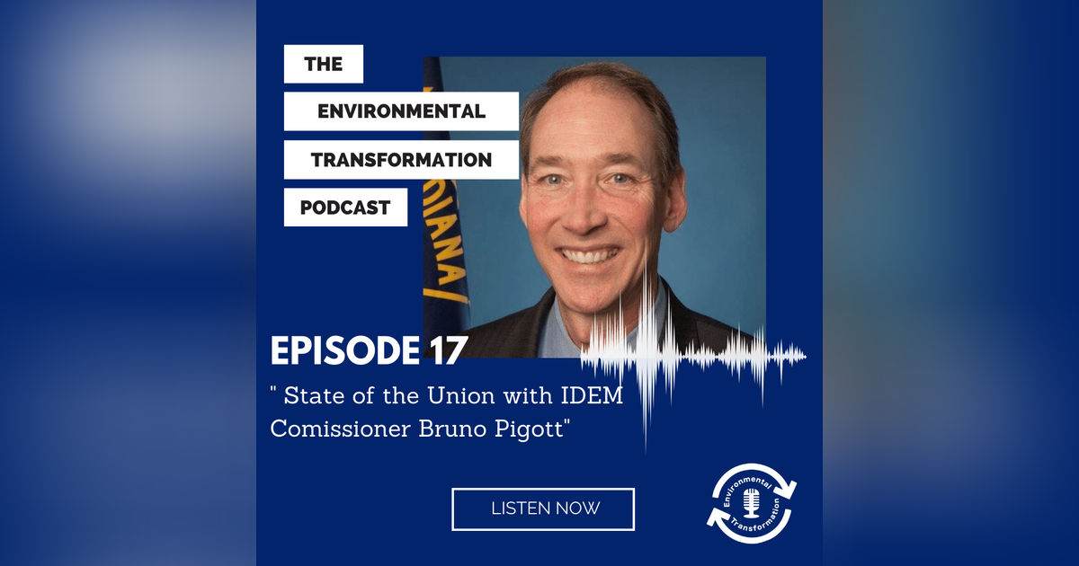 The State of the Union with the IDEM’s Commissioner Bruno Pigott, Episode 2 The State of the Union with the IDEM’s Commissioner Bruno Pigott, Episode 2