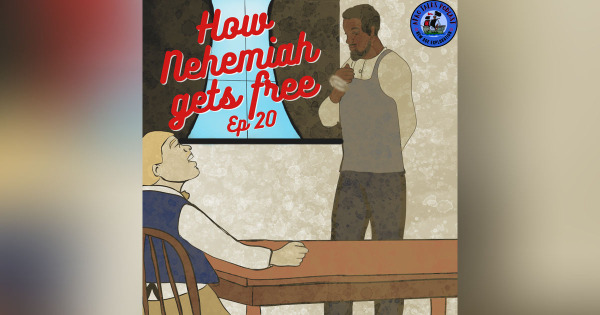 How Nehemiah Got Free How Nehemiah Got Free