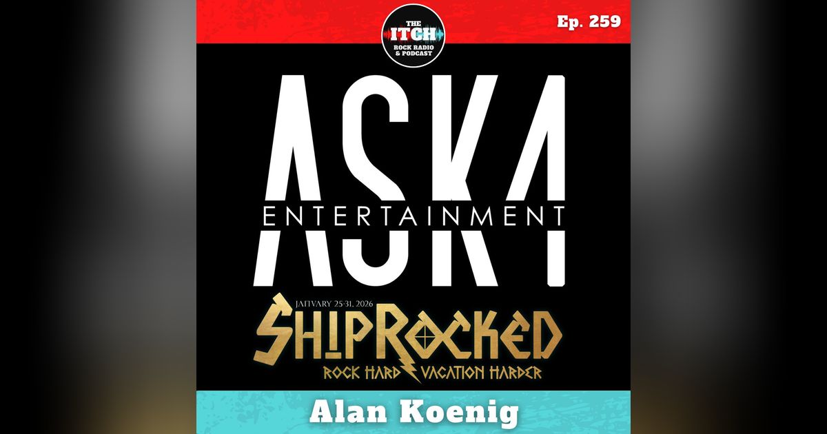 E259 Alan Koenig of ASK4 Entertainment on Shiprocked Origins, Poster Fonts, and Building the Best Festival Lineup E259 Alan Koenig of ASK4 Entertainment on Shiprocked Origins, Poster Fonts, and Building the Best Festival Lineup