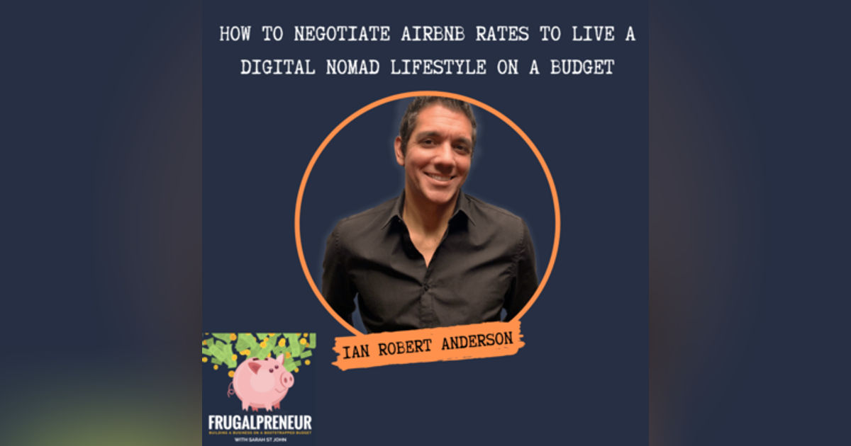 How to Negotiate AirBNB Rates to Live a Digital Nomad Lifestyle on a Budget with Ian Robert Anderson How to Negotiate AirBNB Rates to Live a Digital Nomad Lifestyle on a Budget with Ian Robert Anderson