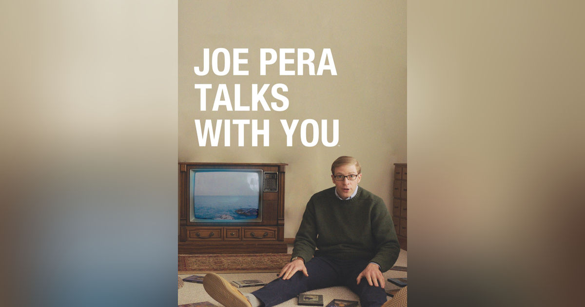 142 Comedian Joe Pera Talks with Us (with Joe Pera) 142 Comedian Joe Pera Talks with Us (with Joe Pera)