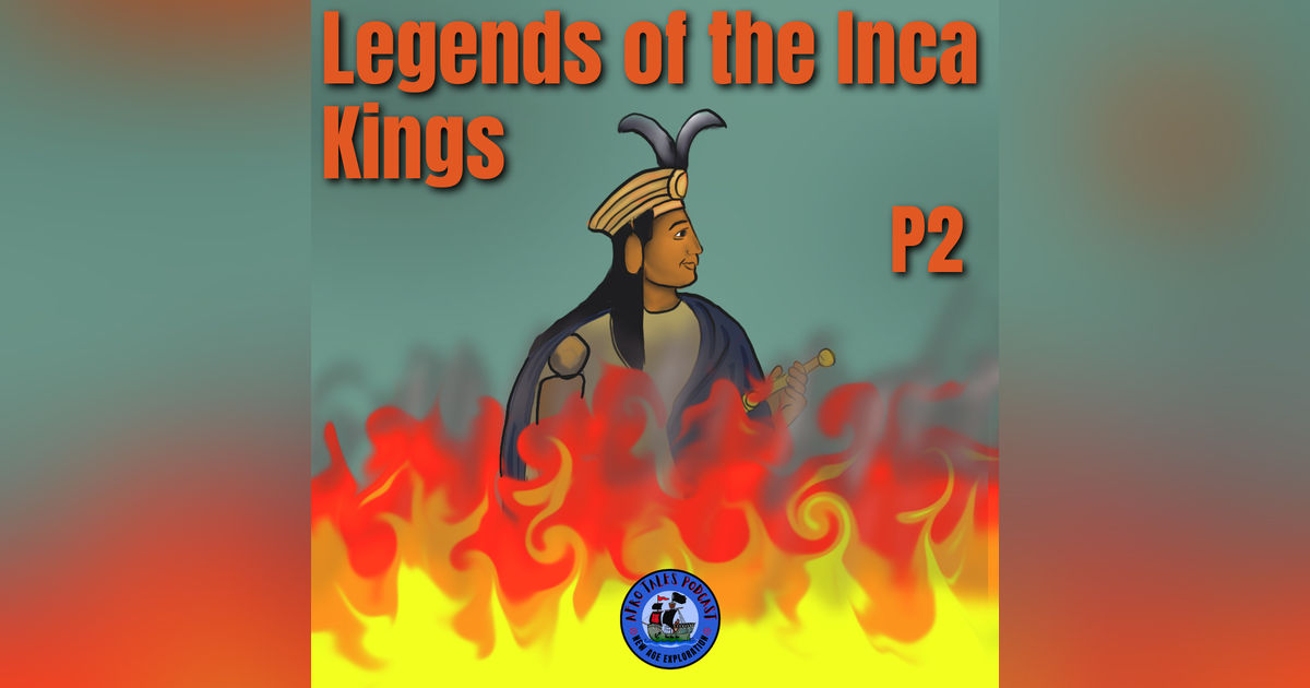 Legends of the Inca Kings Part 2 Legends of the Inca Kings Part 2