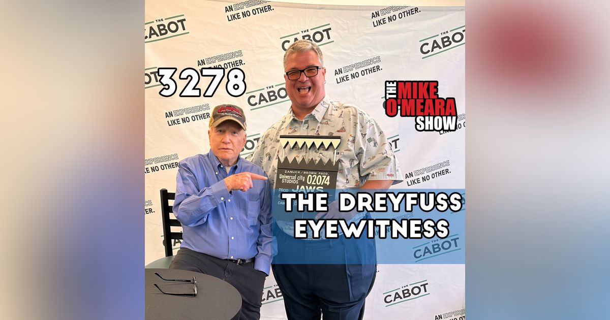 #3278: The Dreyfuss Eyewitness