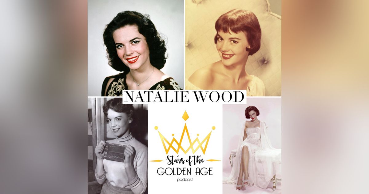 Natalie Wood (Part Two)