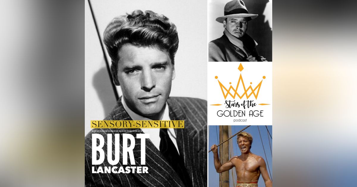 Burt Lancaster (Sensory-Sensitive)