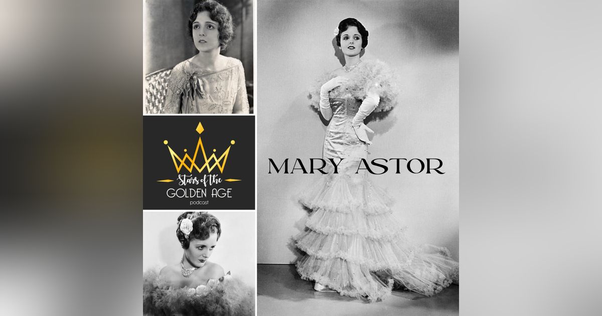 Mary Astor (and her scandalous diaries!) PART ONE