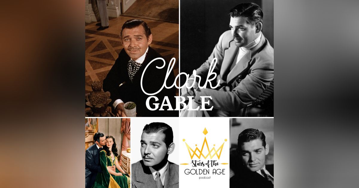 Clark Gable PART TWO
