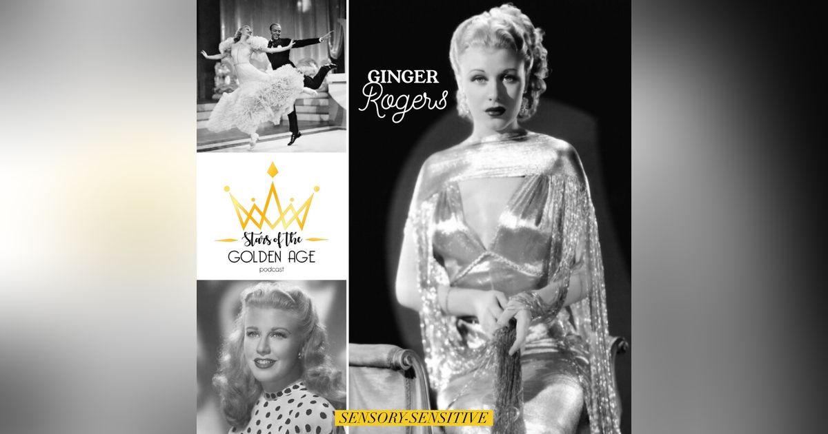 Ginger Rogers (Sensory-Sensitive)