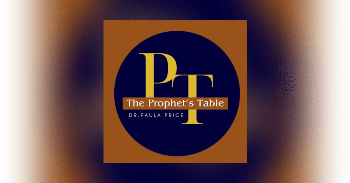 The Prophet's Table: Prophetic Origins Part 2