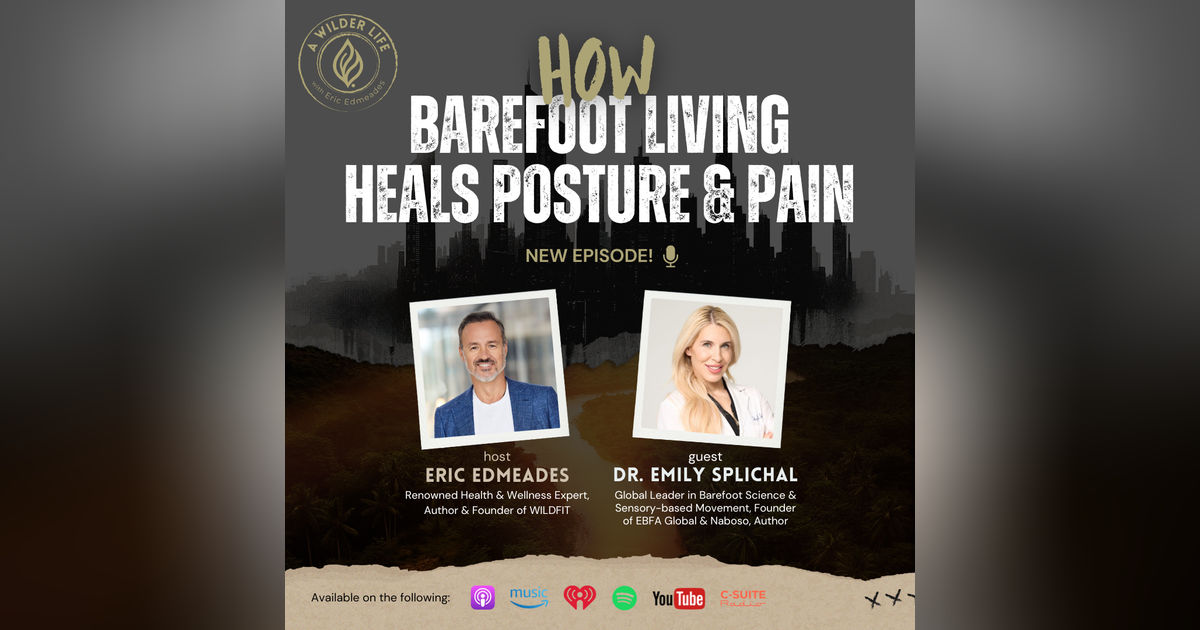 How Barefoot Living Heals Posture and Pain