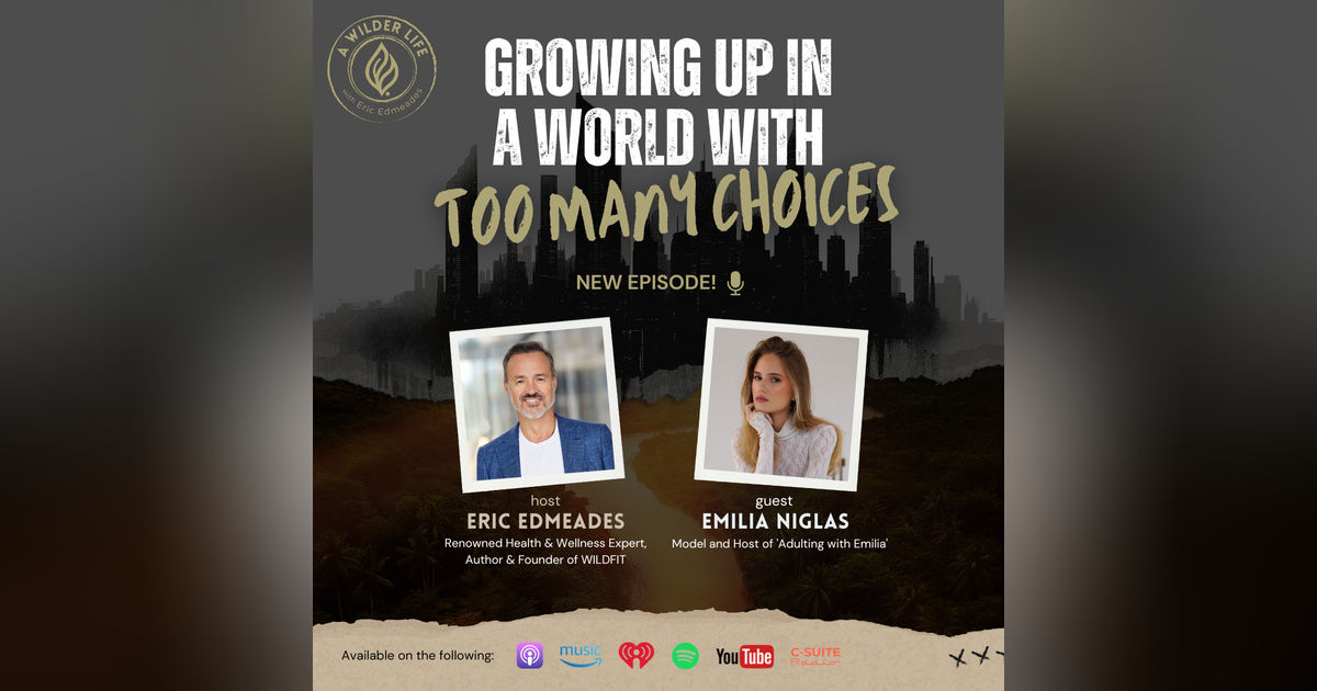 Growing Up in A World with Too Many Choices Growing Up in A World with Too Many Choices