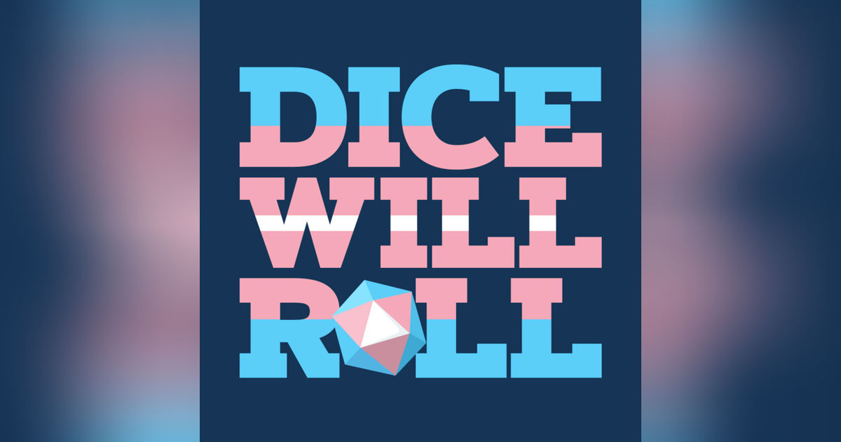 Dice Will Roll