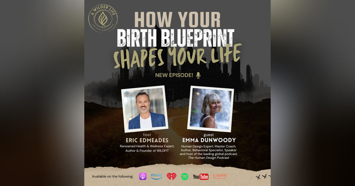 How Your Birth Blueprint Shapes Your Life How Your Birth Blueprint Shapes Your Life