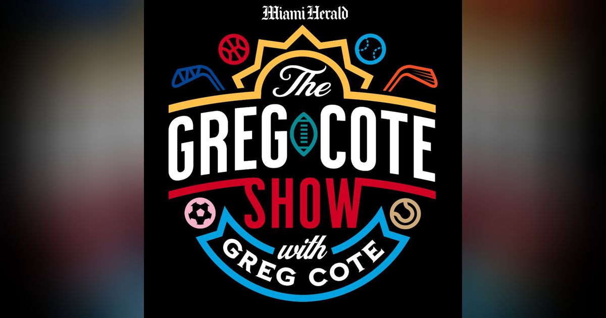 The Greg Cote Show with Greg Cote