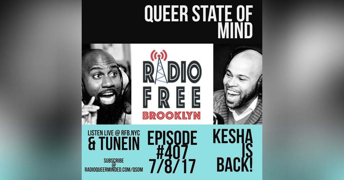 Episode 407: We back and Kesha is, too Episode 407: We back and Kesha is, too