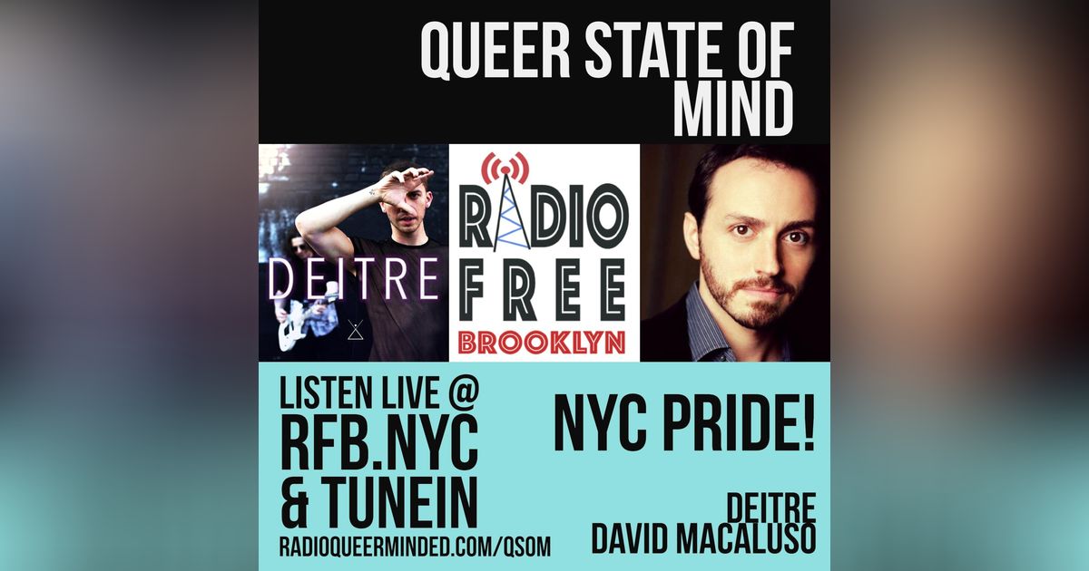 Episode 406: Pride Finale with Deitre & David Macaluso Episode 406: Pride Finale with Deitre & David Macaluso