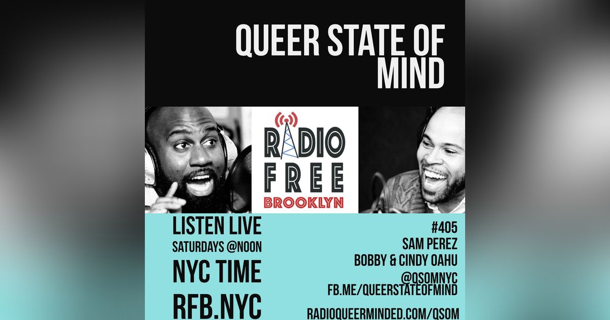 Queer State of Mind #405 Still Pride, Still Cray Queer State of Mind #405 Still Pride, Still Cray