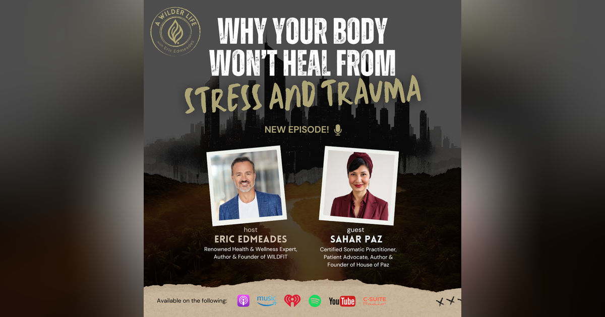 Why Your Body Won’t Heal From Stress and Trauma