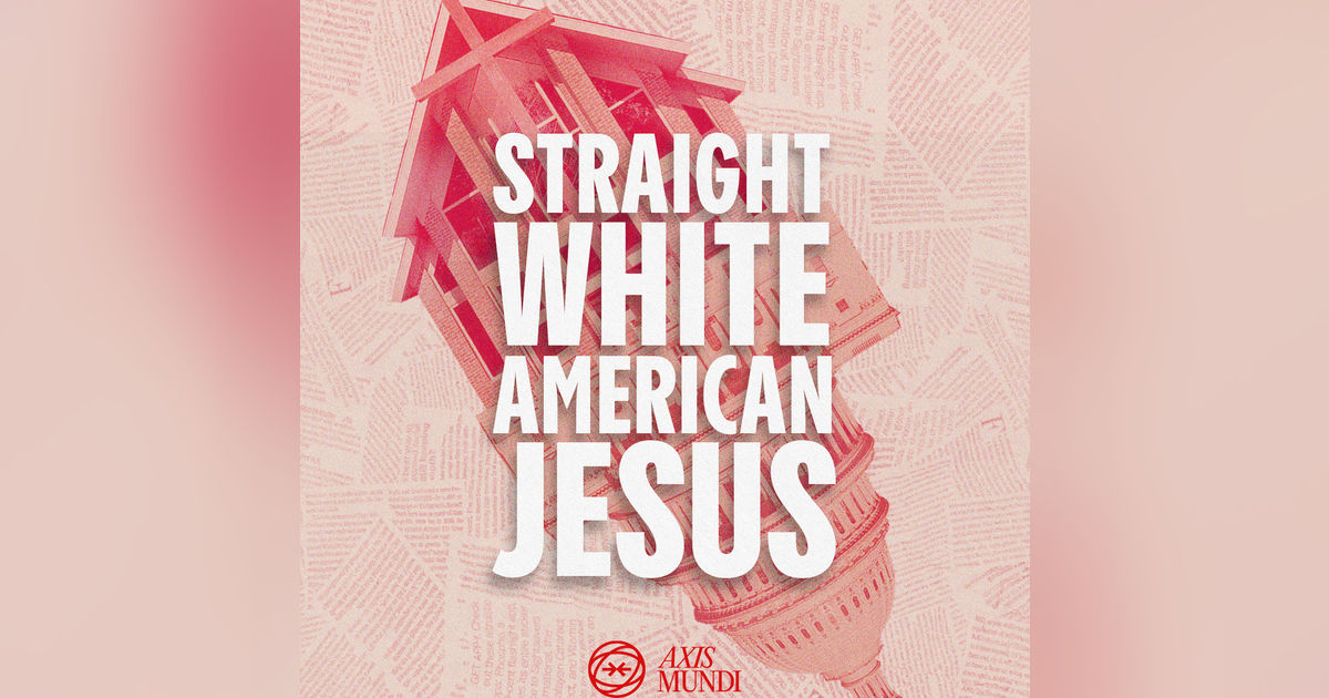 Straight White American Jesus