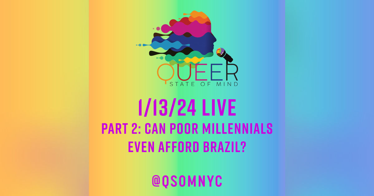 Episode 805 Part 2: Can poor millennials even afford Brazil? Episode 805 Part 2: Can poor millennials even afford Brazil?