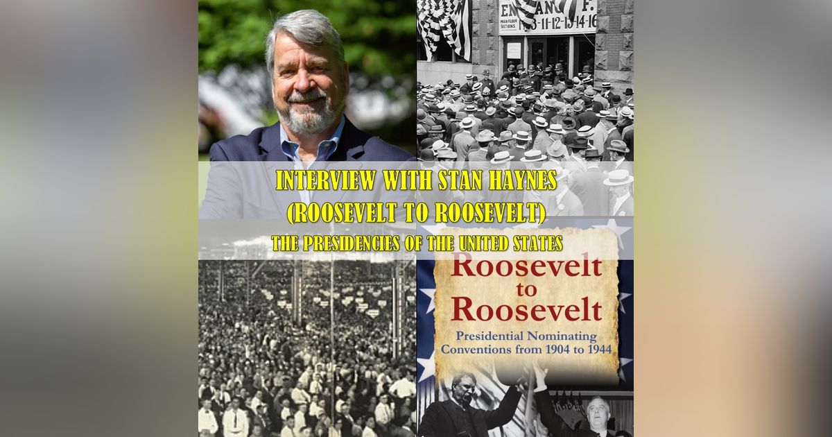 Interview with Stan Haynes, Roosevelt to Roosevelt Interview with Stan Haynes, Roosevelt to Roosevelt