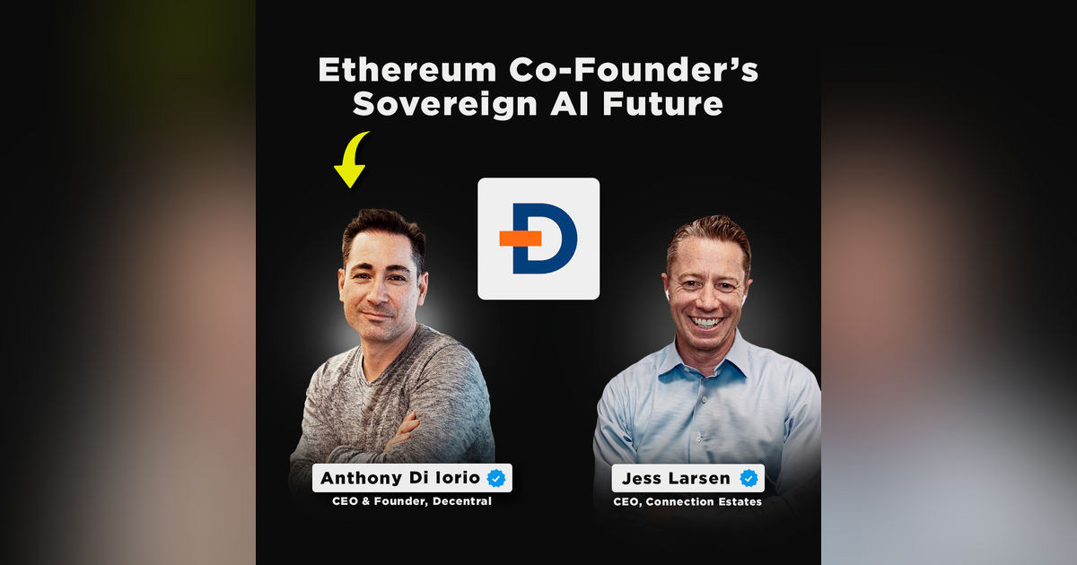 Ethereum Co-Founder's Sovereign AI Future | Anthony Di Iorio, CEO & Founder of Decentral Ethereum Co-Founder's Sovereign AI Future | Anthony Di Iorio, CEO & Founder of Decentral