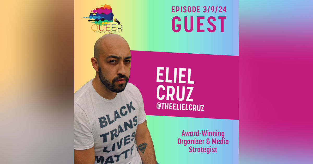 Episode 811 Part 2: Interview with Eliel Cruz