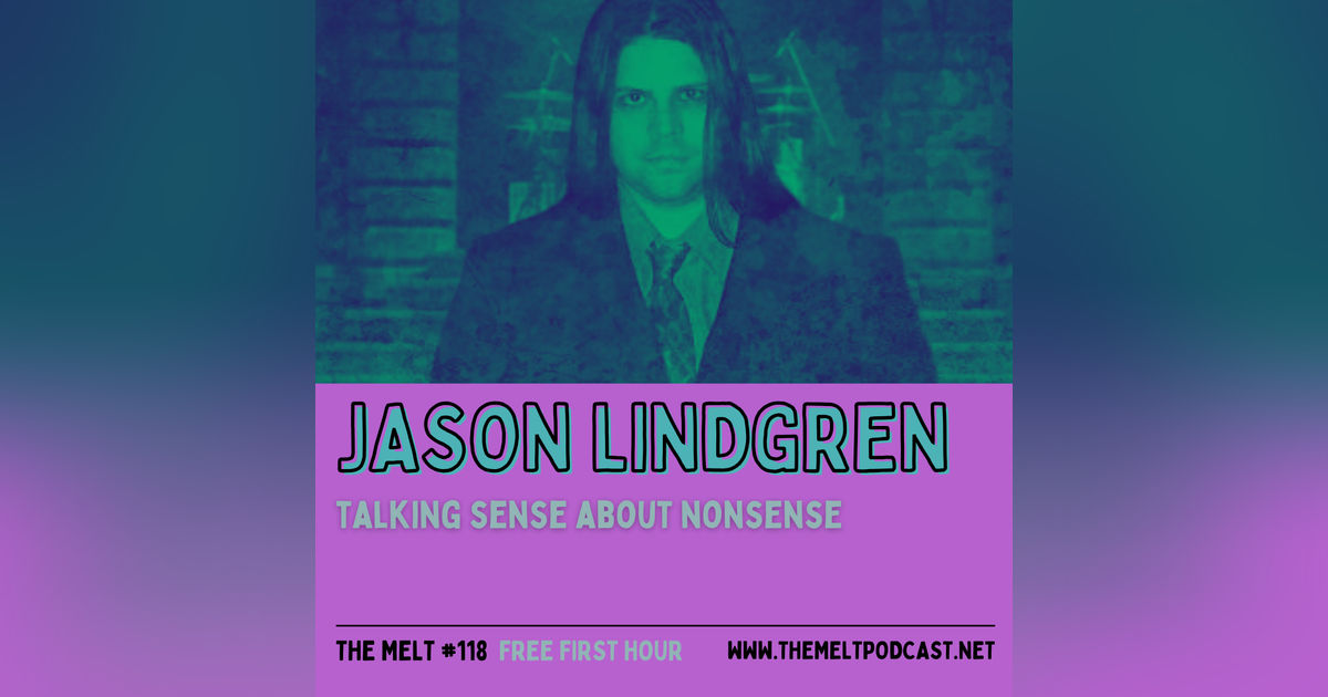 Jason Lindgren | Talking Sense About Nonsense (FREE FIRST HOUR)