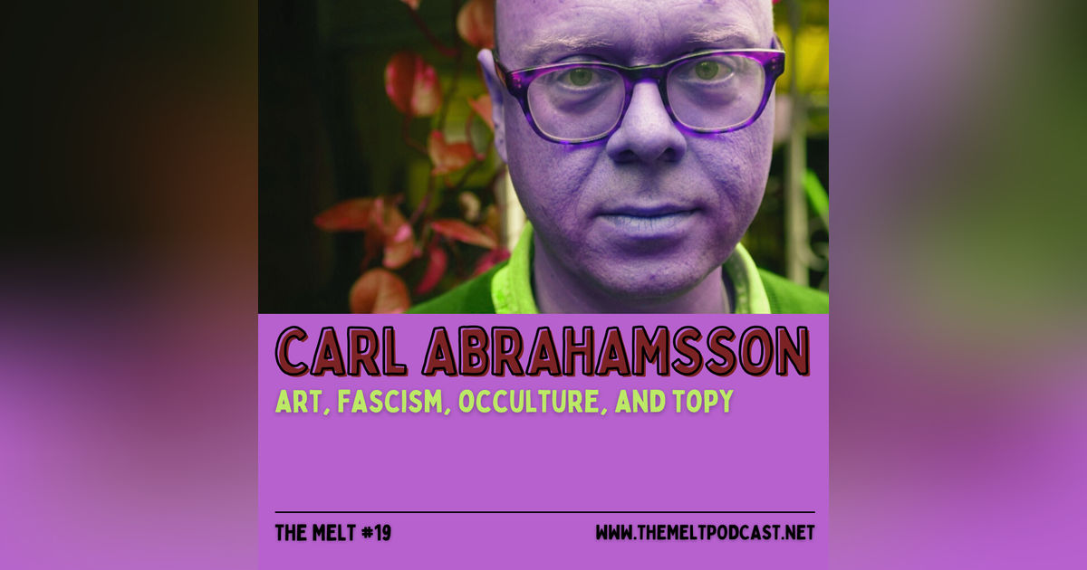 Carl Abrahamsson | Art, Fascism, Occulture, and TOPY