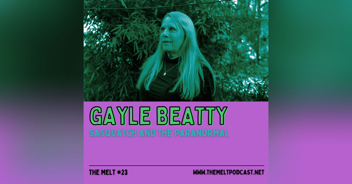 Gayle Beatty | Sasquatch and the Paranormal